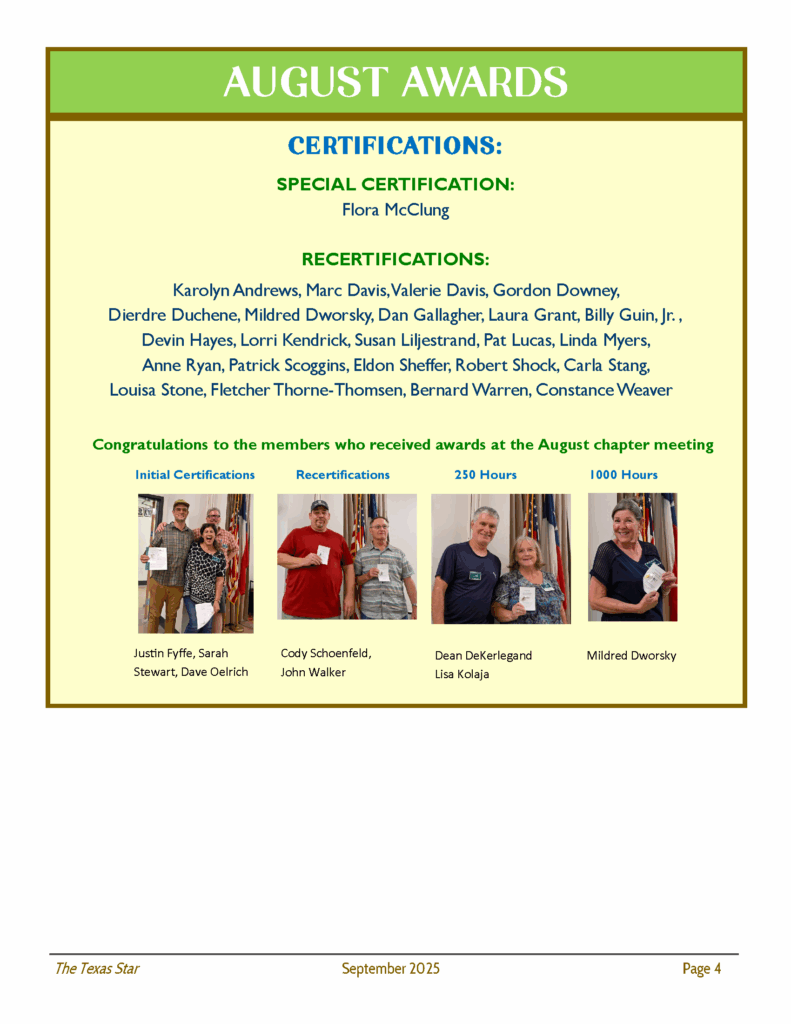 This page identifies Texas Master Naturalists in the Hill Country Chapter who have compoleted Special Certifications, Recertifications, Initial Certifications, and Milestones for 250 service hours and 1000 service hours.