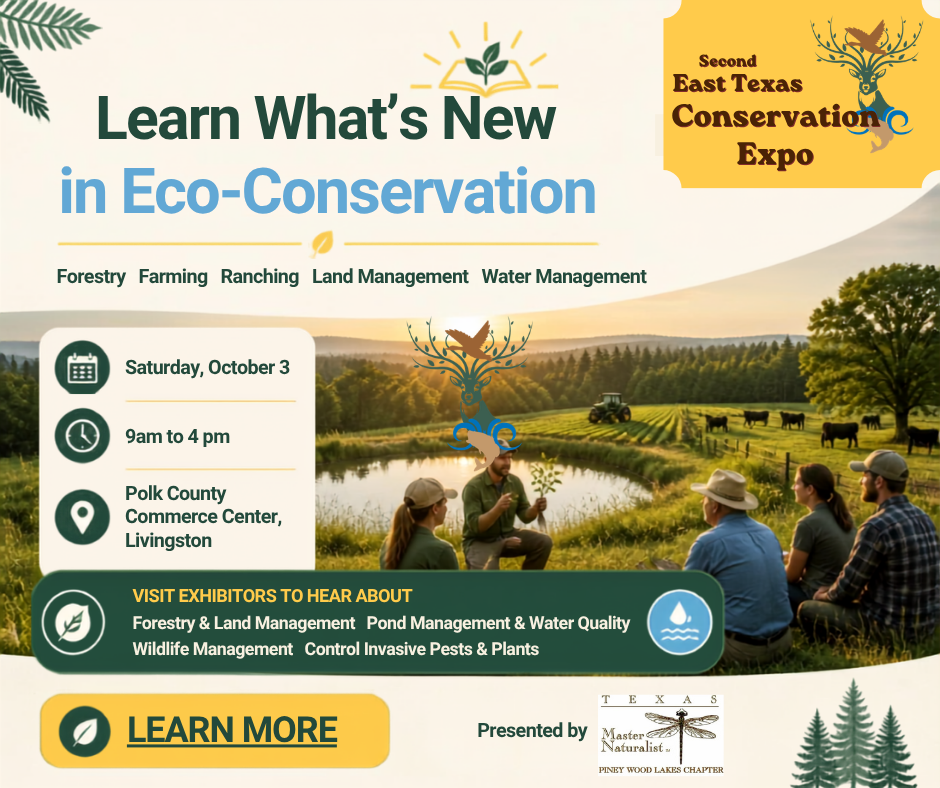Learn About Eco Conservation at East Texas Conservation Expo